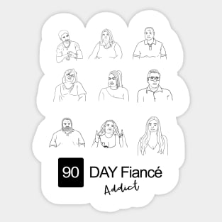 90 Day Fiance Addict Sticker